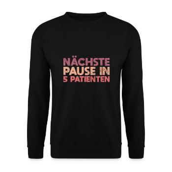 Nächste Pause In 5 Patienten - Unisex Pullover - Schwarz - Vorne - Alina (178cm) & Michal (187cm)
