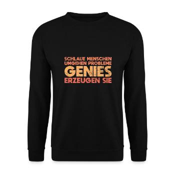 Schlaue Menschen Umgehen Probleme Genies... - Unisex Pullover - Schwarz - Vorne - Alina (178cm) & Michal (187cm)