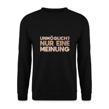 Unmöglich? Nur Eine Meinung - Unisex Pullover - Schwarz - Vorne - Alina (178cm) & Michal (187cm)