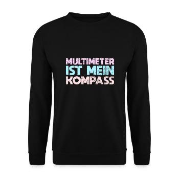 Multimeter Ist Mein Kompass - Unisex Pullover - Schwarz - Vorne - Alina (178cm) & Michal (187cm)