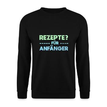 Rezepte? Für Anfänger - Unisex Pullover - Schwarz - Vorne - Alina (178cm) & Michal (187cm)