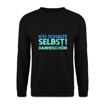 Ich Schalte Selbst Dankeschön - Unisex Pullover - Schwarz - Vorne - Alina (178cm) & Michal (187cm)