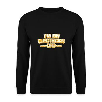 I'm An Electrician And Dad - Unisex Pullover - Schwarz - Vorne - Alina (178cm) & Michal (187cm)