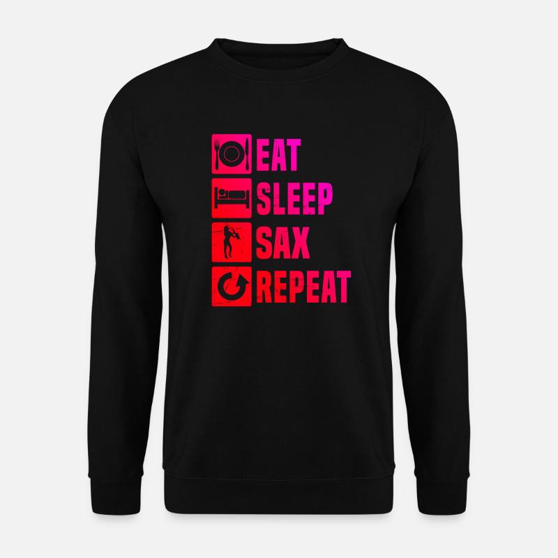 Saxophonist Saxophonist Saxophone Saxophone - Unisex Sweatshirt - black