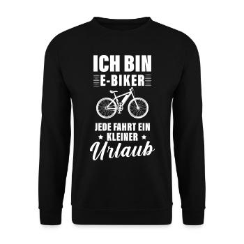 ICH UND E BIKE JEDE FAHRT EIN KLEINER URLAUB - Unisex Pullover - Schwarz - Vorne - Alina (178cm) & Michal (187cm)