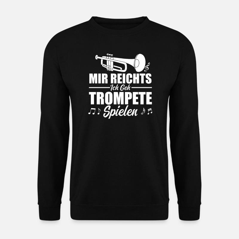 Mir Reichts Ich Geh Trumpet spielen - Unisex Pullover - Schwarz