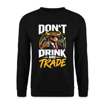 Don't drink and trade - Unisex Pullover - Schwarz - Vorne - Alina (178cm) & Michal (187cm)