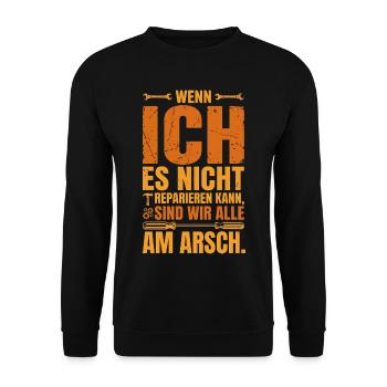 wenn ich es Nicht reparieren kann sind wir alle am - Unisex Pullover - Schwarz - Vorne - Alina (178cm) & Michal (187cm)