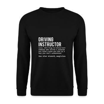 Driving Instructor Definition Driving Instructor Gift - Unisex Sweatshirt - black - Front - Alina (178cm) & Michal (187cm)