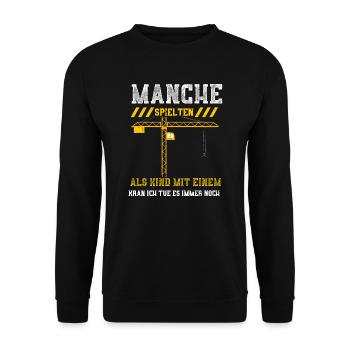Manche Spielten Als Kind Mit Ein... - Unisex Pullover - Schwarz - Vorne - Alina (178cm) & Michal (187cm)