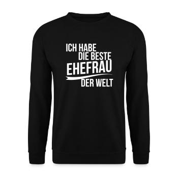 Ich habe die beste ehefrau der welt - Unisex Pullover - Schwarz - Vorne - Alina (178cm) & Michal (187cm)