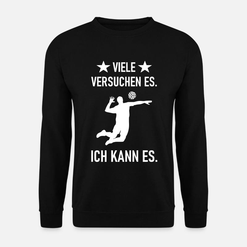 Ich kann es im Volleyball - Unisex Pullover - Schwarz