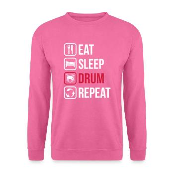 Eat Sleep Drum Repeat - Unisex Sweatshirt - pink - Front