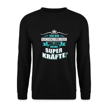 GRUNDSCHULLEHRERIN-Superkräfte GESCHENK - Unisex Pullover - Schwarz - Vorne - Alina (178cm) & Michal (187cm)
