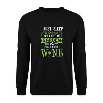 I live in Garden nature flower fan drinking - Unisex Sweatshirt - black - Front - Alina (178cm) & Michal (187cm)