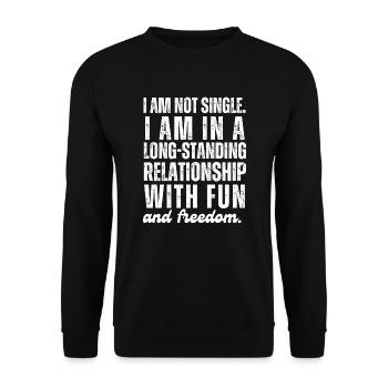 I am Not Single I Am In A Long-Standing Relationsh - Unisex Sweatshirt - black - Front - Alina (178cm) & Michal (187cm)