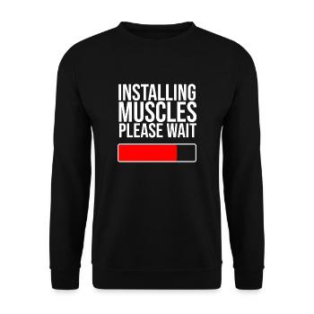 Muscles are being installed - Unisex Sweatshirt - black - Front - Alina (178cm) & Michal (187cm)
