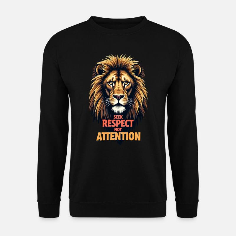 Seek Respect Not Attention - Unisex Sweatshirt - black