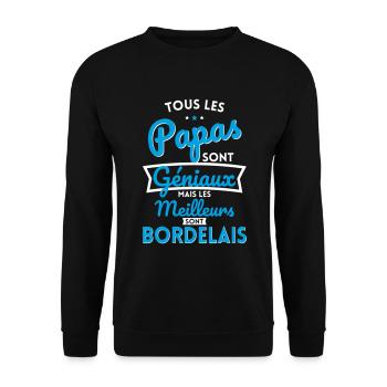 Papas géniaux mais les meilleurs sont Bordelais - Sweat-shirt Unisexe - noir - Devant - Alina (178cm) & Michal (187cm)
