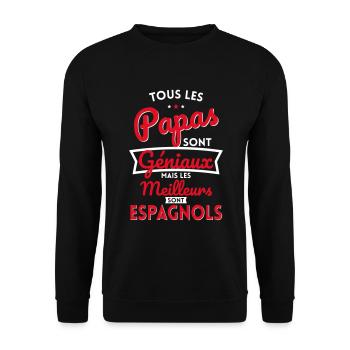 Papas géniaux mais les meilleurs sont Espagnols - Sweat-shirt Unisexe - noir - Devant - Alina (178cm) & Michal (187cm)