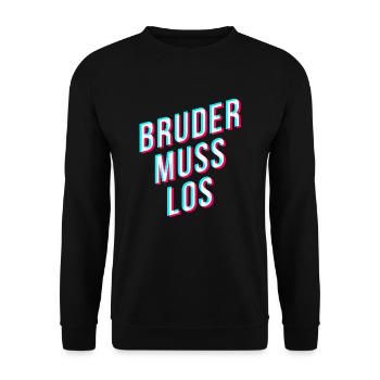 Bruder muss los - lustiger streamer spruch - Unisex Pullover - Schwarz - Vorne - Alina (178cm) & Michal (187cm)