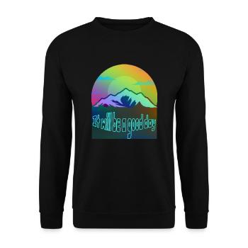 bonne journée, amour de la nature, joie de vivre - Sweat-shirt Unisexe - noir - Devant - Alina (178cm) & Michal (187cm)