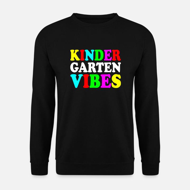 kindergarten vibes - Unisex Sweatshirt - black