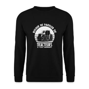 Tracteurs Attention Risque de Parler - Sweat-shirt Unisexe - noir - Devant - Alina (178cm) & Michal (187cm)