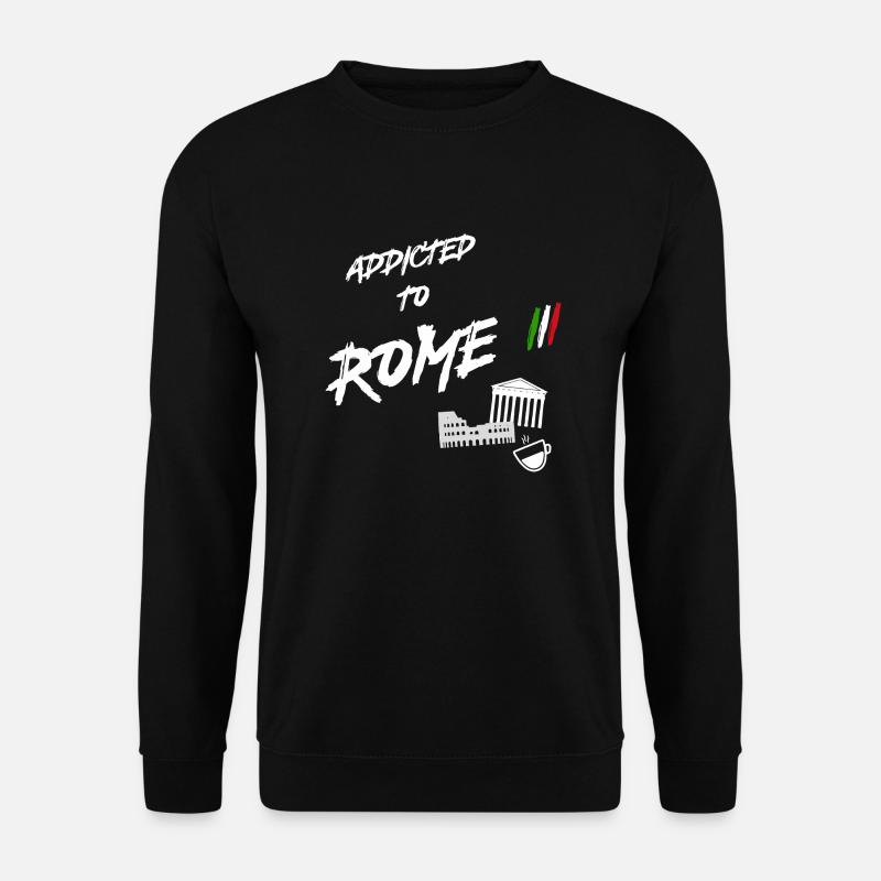 Addicted to ROME Italy - Unisex Sweatshirt - black