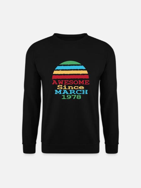 Awesome Since March (1978) - Unisex Sweatshirt - black