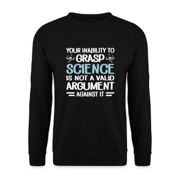 Your Inability To Grasp Science - Unisex Pullover - Schwarz - Vorne - Alina (178cm) & Michal (187cm)