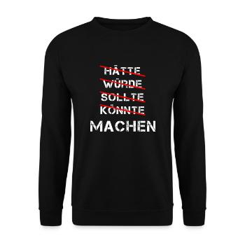 hätte, würde, sollte, könnte, - MACHEN - used look - Unisex Pullover - Schwarz - Vorne - Alina (178cm) & Michal (187cm)