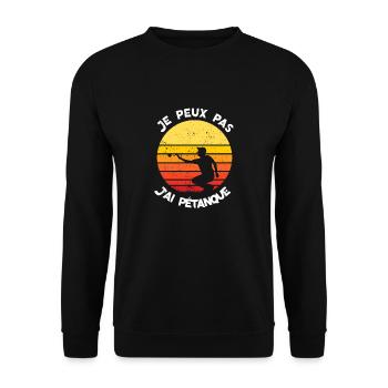 je peux pas, j ai pétanque - humour - Sweat-shirt Unisexe - noir - Devant - Alina (178cm) & Michal (187cm)