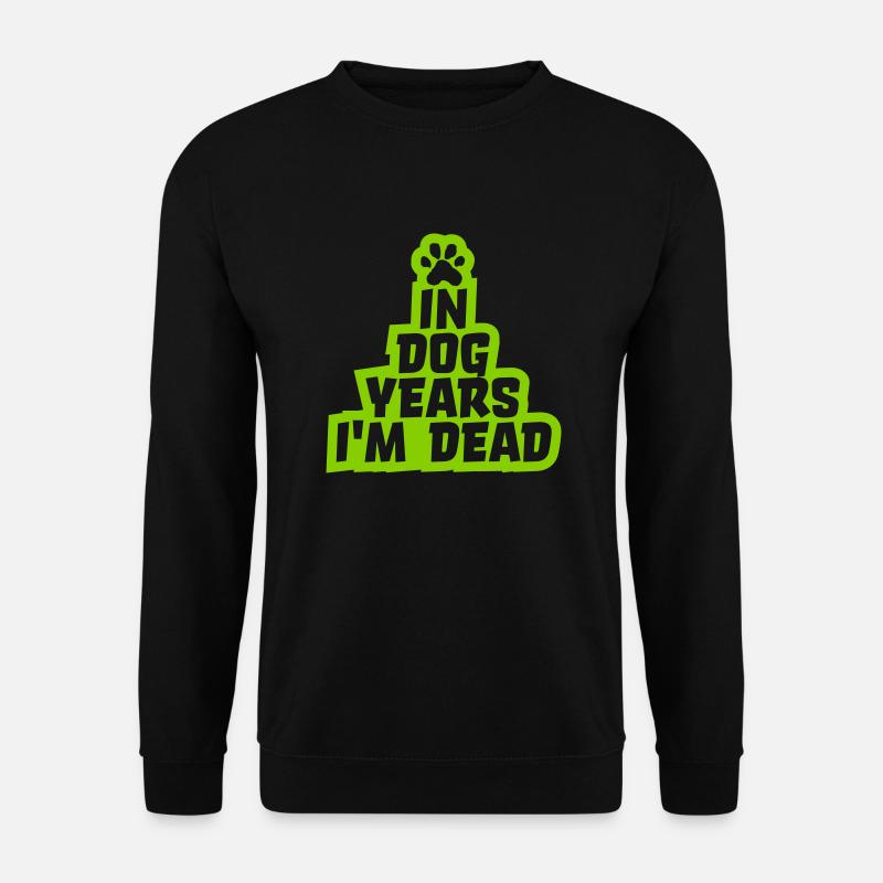 in dog years Dead - Unisex Pullover - Schwarz