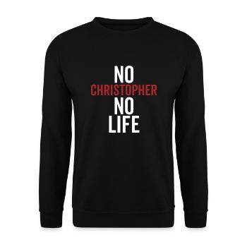 No Christopher No Life - Unisex Sweatshirt - black - Front - Alina (178cm) & Michal (187cm)