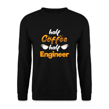 Half Coffee Half Engineer Funny Engineering Humor - Unisex Sweatshirt - black - Front - Alina (178cm) & Michal (187cm)
