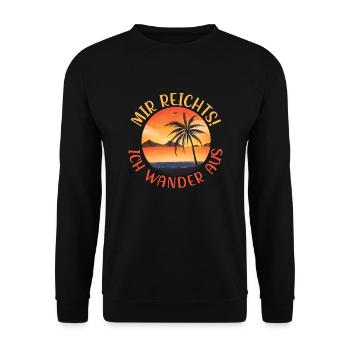 Mir reichts ich wander aus Auswandern Geschenk - Unisex Pullover - Schwarz - Vorne - Alina (178cm) & Michal (187cm)