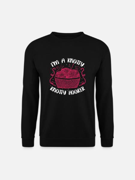 I'm A Knotty Knotty - Funny Fabricologist - Unisex Sweatshirt - black
