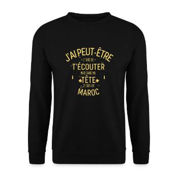 Dans ma Tête je suis Au Maroc - Sweat-shirt Unisexe - noir - Devant - Alina (178cm) & Michal (187cm)