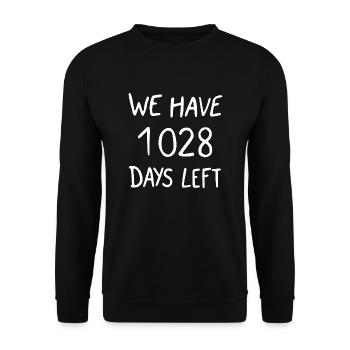 we have 1028 days left - Sweat-shirt Unisexe - noir - Devant - Alina (178cm) & Michal (187cm)