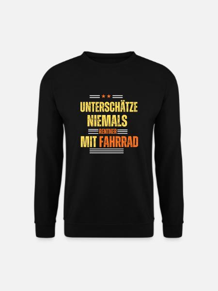 Unterschätze niemals Rentner mit Fahrrad Spruch - Unisex Pullover - Schwarz