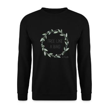 Free Like a Bird – Naturinspirierter Spruch - Unisex Pullover - Schwarz - Vorne - Alina (178cm) & Michal (187cm)