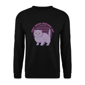 Crazy British Shorthair Lady Cat Kitten Mother - Unisex Pullover - Schwarz - Vorne - Alina (178cm) & Michal (187cm)