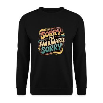 Sorry I'm Awkward Sorry 12 - Unisex Pullover - Schwarz - Vorne - Alina (178cm) & Michal (187cm)