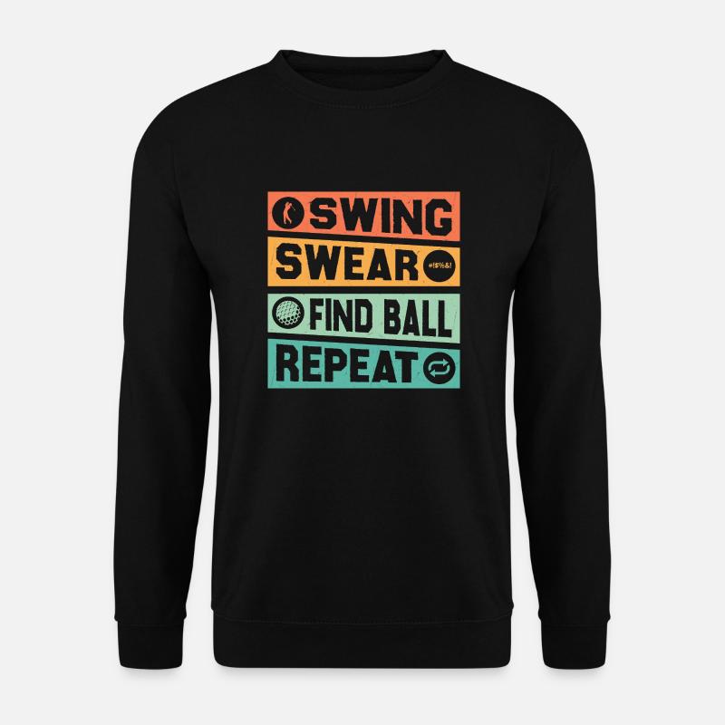 Swing jurer trouver une balle Répéter Golf Golf - Sweat-shirt Unisexe - noir