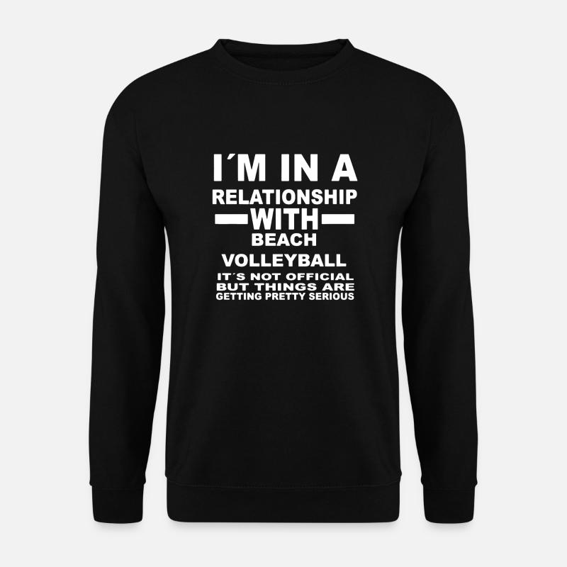 Relationship With Beach Volleyball - Unisex Sweatshirt - black