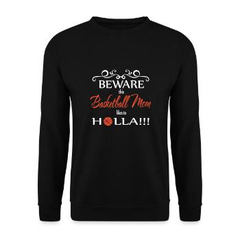 Basketball Mom Beware - Unisex Sweatshirt - black - Front - Alina (178cm) & Michal (187cm)