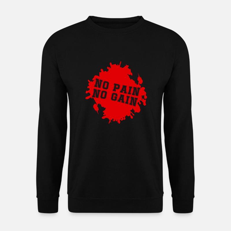 no pain no gain klecks - Unisex Pullover - Schwarz