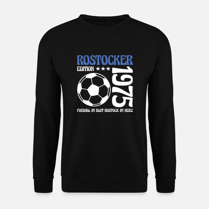 Rostocker Geburtstag 1975 Fußball Geschenk - Unisex Pullover - Schwarz