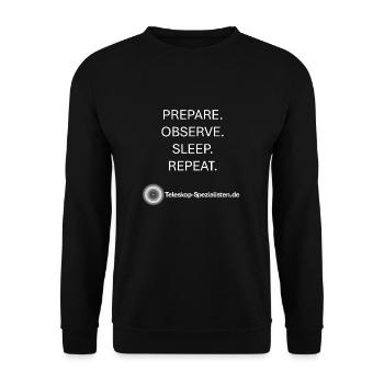 Astronomie Prepare Observe Sleep Repeat Teleskop - Unisex Pullover - Schwarz - Vorne - Alina (178cm) & Michal (187cm)